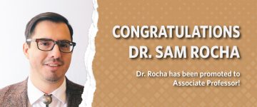 Dr. Sam Rocha has been promoted to Associate Professor