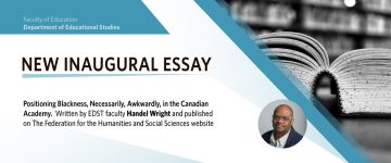 New Inaugural Essay – Positioning Blackness, Necessarily, Awkwardly, in the Canadian Academy