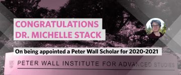 Congrats Dr. Stack on being appointed a Peter Wall Scholar