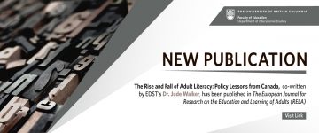 New Publication – The Rise and Fall of Adult Literacy: Policy Lessons from Canada – Dr. Jude Walker