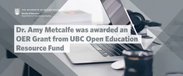 Amy Metcalfe awarded an OER Grant from UBC Open Education Resource Fund