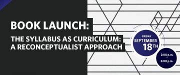 Book Launch – The Syllabus as Curriculum: A Reconceptualist Approach