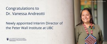 Dr. Vanessa Andreotti appointed Interim Director of the Peter Wall Institute for Advanced Studies