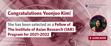 Yeonjoo Kim – Fellow of The Institute of Asian Research (IAR) Program for 2021 – 2022