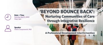 ‘Beyond Bounce Back’:  Nurturing Communities of Care through Integrative Resilience