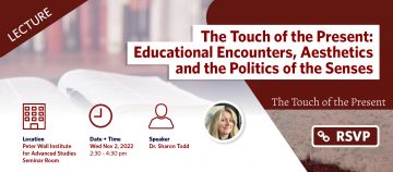 The Touch of the Present: Educational Encounters, Aesthetics and the Politics of the Senses