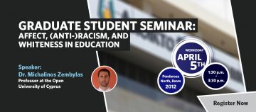 Graduate Student Seminar: Affect, (Anti-)Racism, and Whiteness in Education
