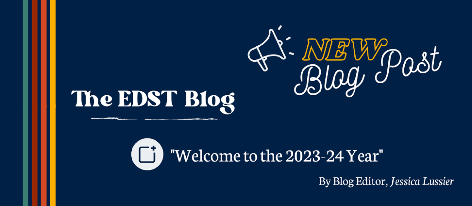 EDST Blog - Welcome to the 2023-24 Year - Department of Educational Studies