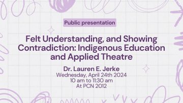Felt Understanding, and Showing Contradiction: Indigenous Education and Applied Theatre