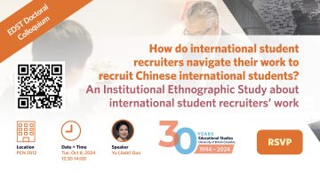 Doctoral Colloquium – How do international student recruiters navigate their work to recruit Chinese international students? An Institutional Ethnographic Study about international student recruiters’ work