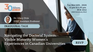 Navigating the Doctoral System: Visible Minority Women’s Experiences in Canadian Universities