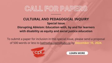 Call for Papers – Cultural and Pedagogical Inquiry